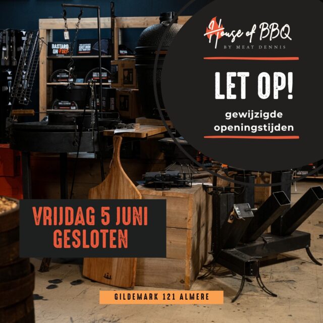 De BBQ's draaien op volle toeren en daarom zijn wij vrijdag 5 juni gesloten.

Zaterdag staan we weer voor jullie klaar van 11:00 tot 17:00 uur in House of BBQ by Meat Dennis. 🔥

Tot zaterdag!