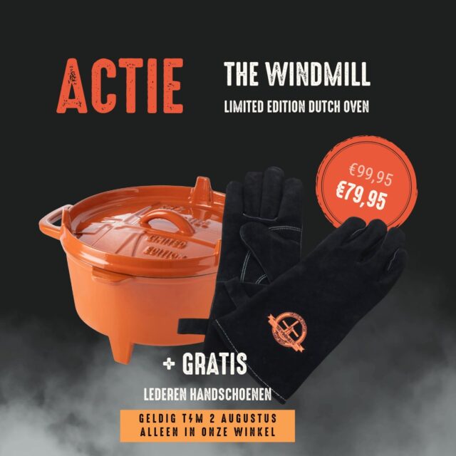 Actie 🔥

The Windmill Dutch oven Limited edition. Nu met gratis handschoenen!

De Dutch Oven is een Nederlandse uitvinding. Een multifunctionele, gietijzeren pan. Deze limited edition heeft een moderne uitstraling welke nog niet eerder vertoond is. Strakke stevige poten langs de zijkant van de pan, 2 handvatten aan weerszijde en een speciale 'limited edition' deksel. Bovendien is deze variant geëmailleerd, dat betekent dat je de pan direct kunt gebruiken en niet hoeft te behandelen met vet: Alle voordelen van gietijzer en het gemak van emaille.

De actie is alleen geldig in onze winkel House of BBQ t/m 2 augustus.

 #TheWindmill #dutchoven #BBQ  #barbeque