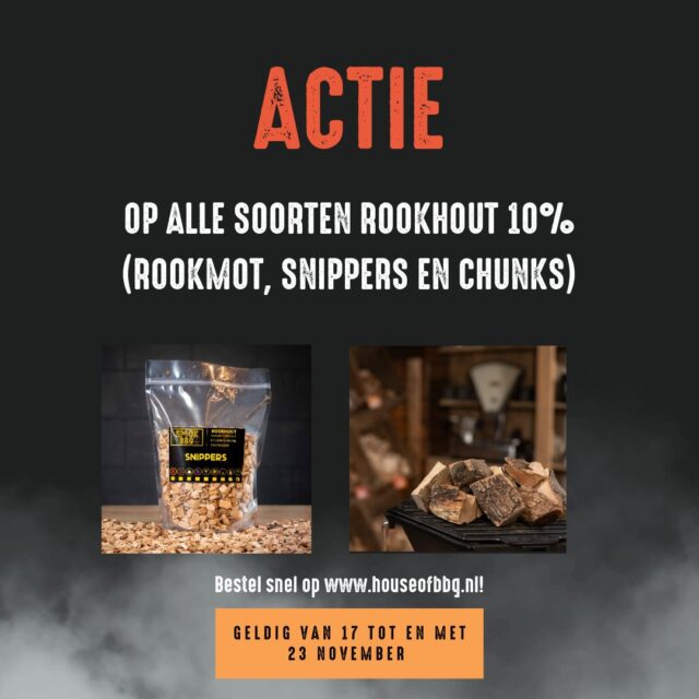 🔥 Komende week gaat ‘ie van start

Op alle soorten rookhout krijg je 10% korting. Rookmot, snippers of chunks.

Alles waarmee je je BBQ net dat beetje extra geeft.

De actie geldt zowel online op www.houseofbbq.nl als bij ons in de winkel. Kom gezellig langs of bestel eenvoudig vanuit huis.

De korting loopt van 17 tot en met 23 november.

Pak je voordeel en vul je rookhoutvoorraad op tijd aan. 🔥🍖
